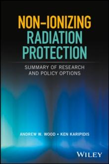 Non-ionizing Radiation Protection : Summary of Research and Policy Options