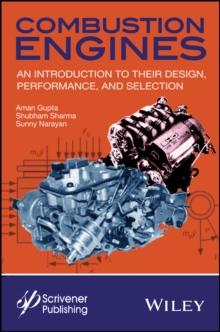 Combustion Engines : An Introduction to Their Design, Performance, and Selection