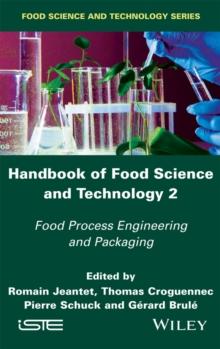 Handbook of Food Science and Technology 2 : Food Process Engineering and Packaging