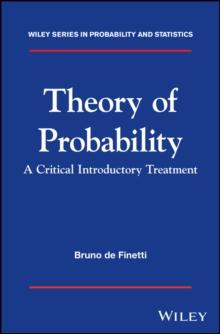 Theory of Probability : A Critical Introductory Treatment