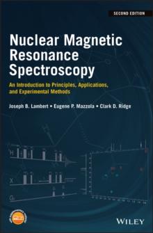 Nuclear Magnetic Resonance Spectroscopy : An Introduction to Principles, Applications, and Experimental Methods