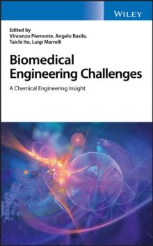 Biomedical Engineering Challenges : A Chemical Engineering Insight