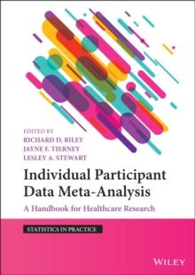 Individual Participant Data Meta-Analysis : A Handbook for Healthcare Research