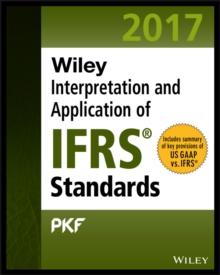 Wiley IFRS 2017 : Interpretation and Application of IFRS Standards