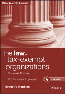 The Law of Tax-Exempt Organizations, 2017 Cumulative Supplement