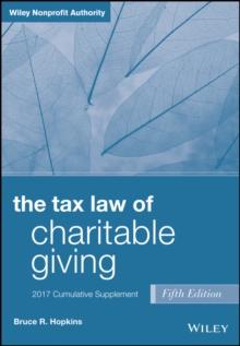 The Tax Law of Charitable Giving, 2017 Supplement