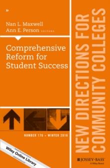 Comprehensive Reform for Student Success : New Directions for Community Colleges, Number 176