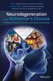 Neurodegeneration and Alzheimer's Disease : The Role of Diabetes, Genetics, Hormones, and Lifestyle