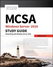 MCSA Windows Server 2016 Study Guide: Exam 70-741