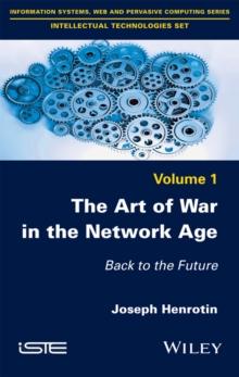 The Art of War in the Network Age : Back to the Future