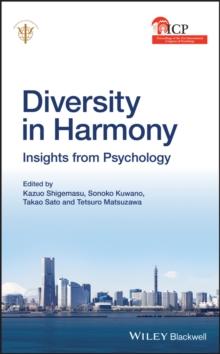 Diversity in Harmony : Insights from Psychology - Proceedings of the 31st International Congress of Psychology