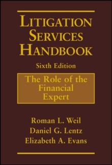 Litigation Services Handbook : The Role of the Financial Expert