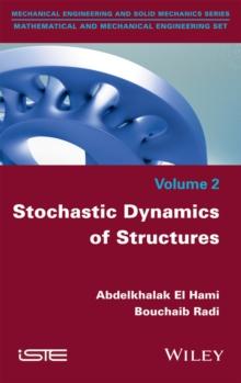 Stochastic Dynamics of Structures