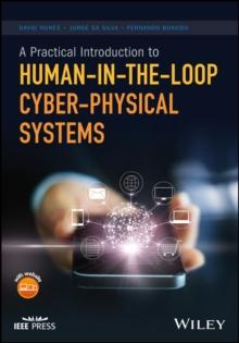 A Practical Introduction to Human-in-the-Loop Cyber-Physical Systems