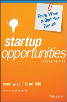 Startup Opportunities : Know When to Quit Your Day Job