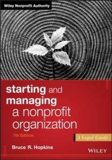 Starting and Managing a Nonprofit Organization : A Legal Guide