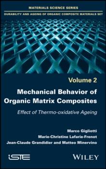 Mechanical Behavior of Organic Matrix Composites : Effect of Thermo-oxidative Ageing