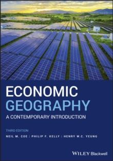 Economic Geography : A Contemporary Introduction