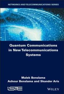 Quantum Communications in New Telecommunications Systems