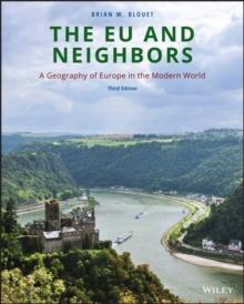 EU and Neighbors : A Geography of Europe in the Modern World