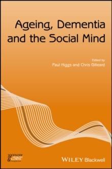 Ageing, Dementia and the Social Mind