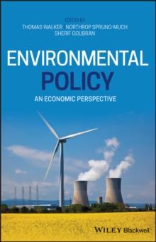 Environmental Policy : An Economic Perspective