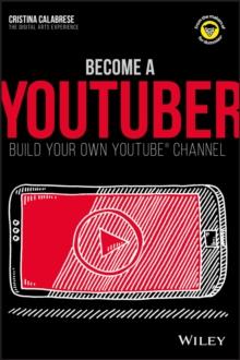 Become a YouTuber : Build Your Own YouTube Channel