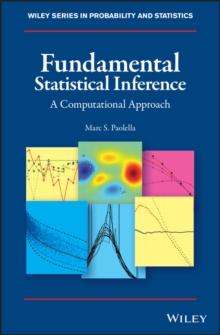 Fundamental Statistical Inference : A Computational Approach