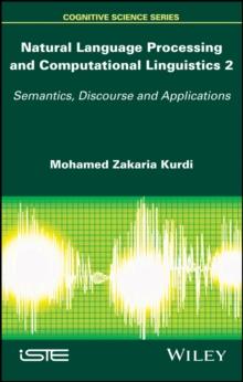 Natural Language Processing and Computational Linguistics 2 : Semantics, Discourse and Applications