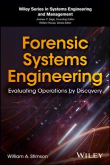 Forensic Systems Engineering : Evaluating Operations by Discovery