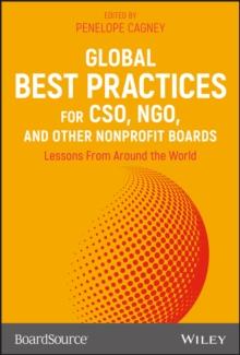 Global Best Practices for CSO, NGO, and Other Nonprofit Boards : Lessons From Around the World