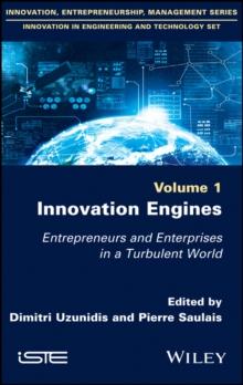 Innovation Engines : Entrepreneurs and Enterprises in a Turbulent World