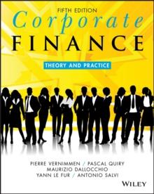 Corporate Finance : Theory and Practice