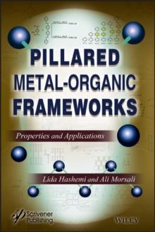 Pillared Metal-Organic Frameworks : Properties and Applications