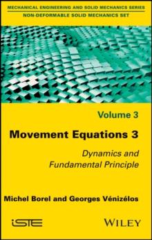 Movement Equations 3 : Dynamics and Fundamental Principle