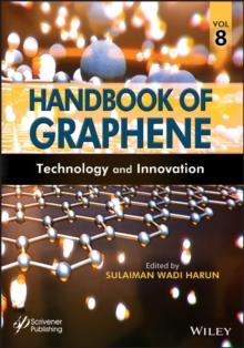 Handbook of Graphene, Volume 8 : Technology and Innovations