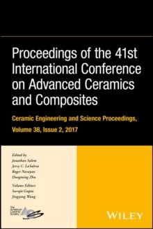 Proceedings of the 41st International Conference on Advanced Ceramics and Composites, Volume 38, Issue 2