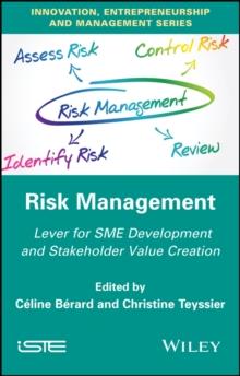 Risk Management : Lever for SME Development and Stakeholder Value Creation