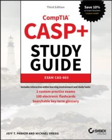 CASP+ CompTIA Advanced Security Practitioner Study Guide : Exam CAS-003