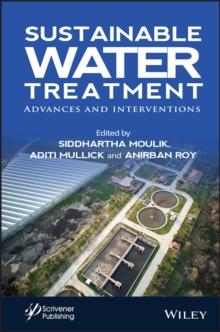 Sustainable Water Treatment : Advances and Interventions