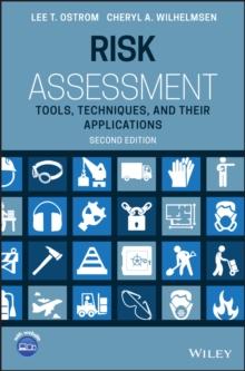 Risk Assessment : Tools, Techniques, and Their Applications