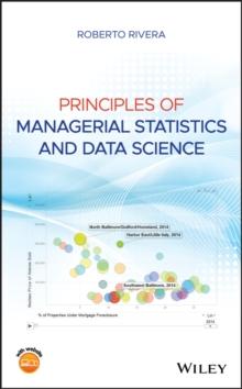 Principles of Managerial Statistics and Data Science