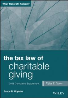 The Tax Law of Charitable Giving, 2018 Cumulative Supplement