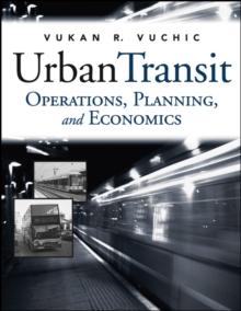 Urban Transit : Operations, Planning, and Economics