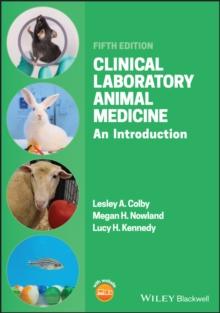 Clinical Laboratory Animal Medicine : An Introduction