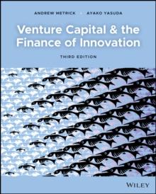 Venture Capital and the Finance of Innovation