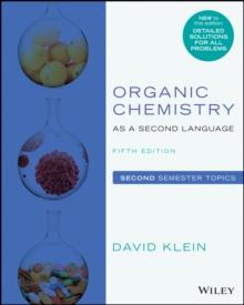 Organic Chemistry as a Second Language : Second Semester Topics