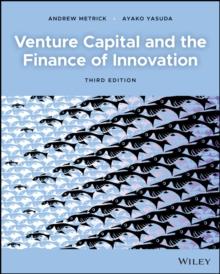 Venture Capital and the Finance of Innovation