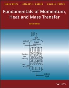 Fundamentals of Momentum, Heat, and Mass Transfer