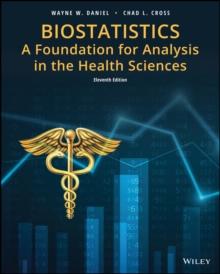 Biostatistics : A Foundation for Analysis in the Health Sciences